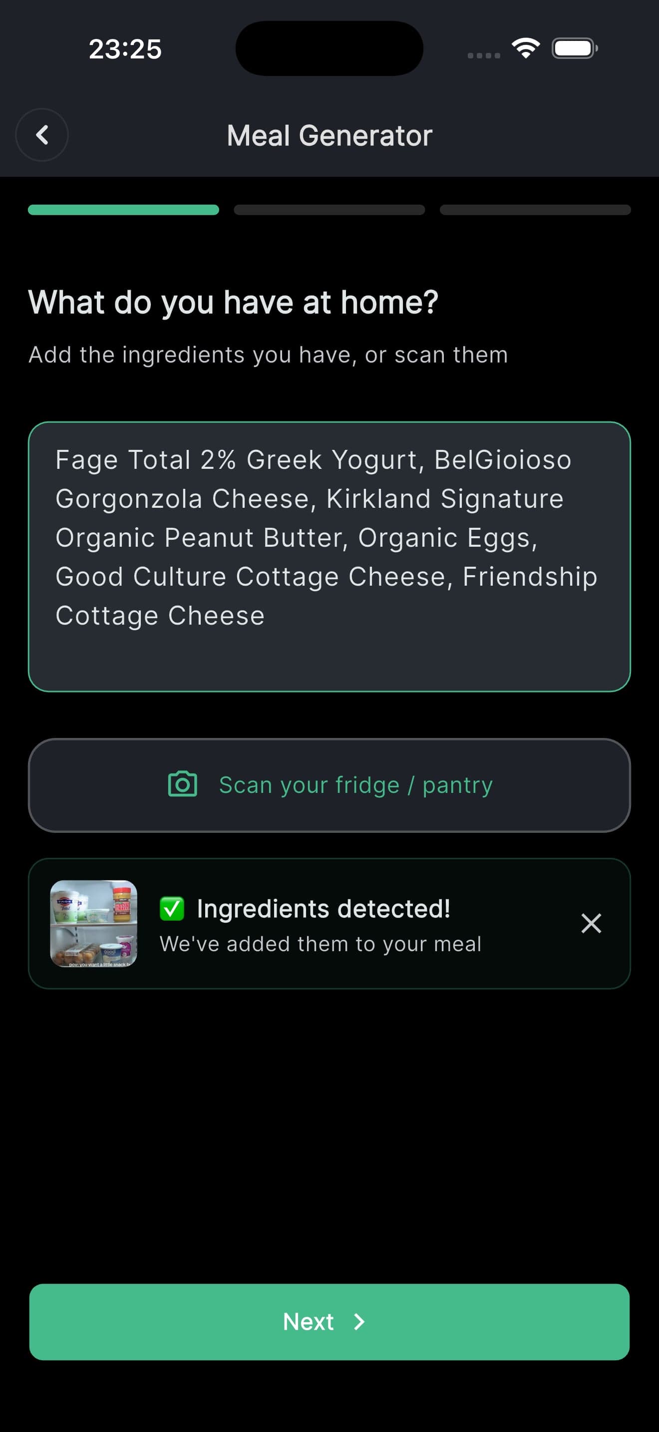 The meal generator asking what you have at home, with Greek yogurt, gorgonzola, peanut butter, eggs and cottage cheese read straight off a scanned photo of the fridge.